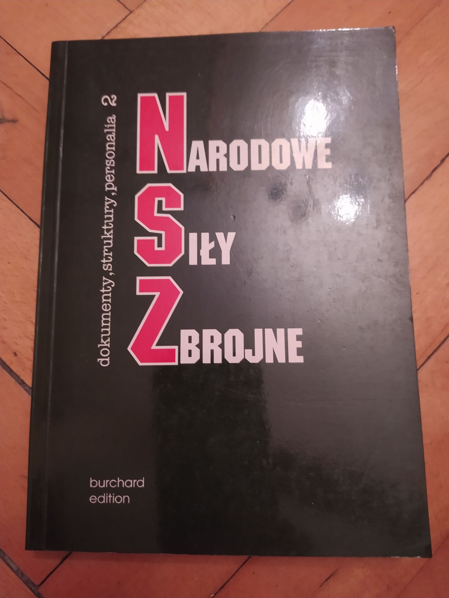 Narodowe Siły Zbrojne T.1-3 Leszek Żebrowski