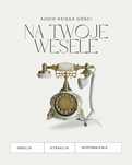 Telefon Księga Gości na Twoje Wesele! - Rezerwacje 2025/2026/2027
