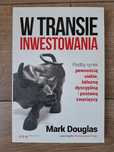 W transie inwestowania. Podbij rynek pewnością siebie...