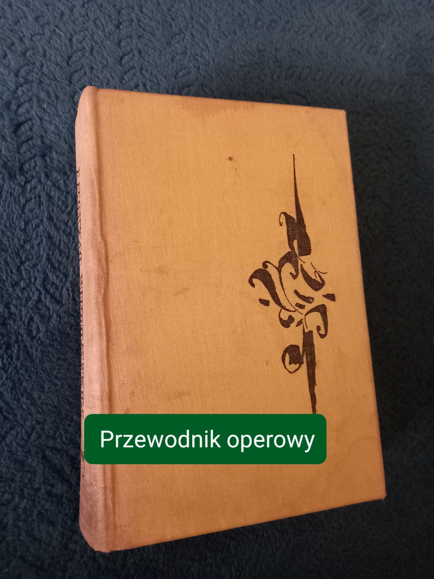 Przewodnik operowy Józef Kański