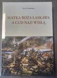 Książka Matka Boska Cud Nad Wisłą Warszawa Zołnierz