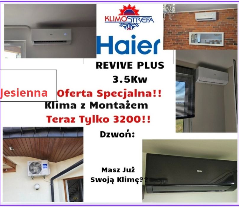 KLIMATYZACJA! HAIER REVIVE PLUS 3.5KW za 3200 !serwis,montaż!