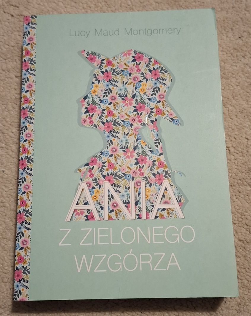 Lucy Maud Montgomery "Ania z Zielonego Wzgórza"