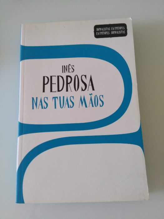 Inês Pedrosa Nas tuas mãos