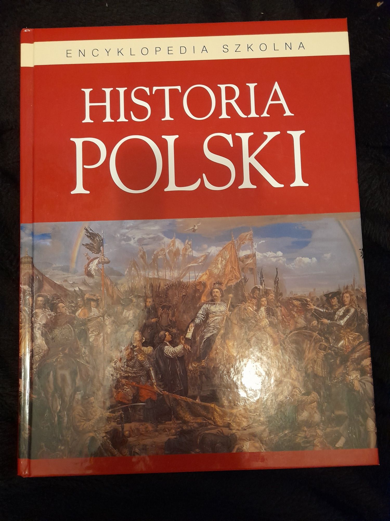 Encyklopedia szkolna "Historia Polski"