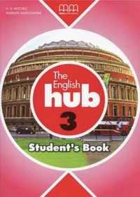 The English Hub 3 B1 SB MM PUBLICATIONS - H.Q. Mitchell, Marileni Mal