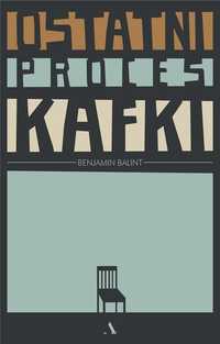 Ostatni Proces Kafki, Benjamin Balint