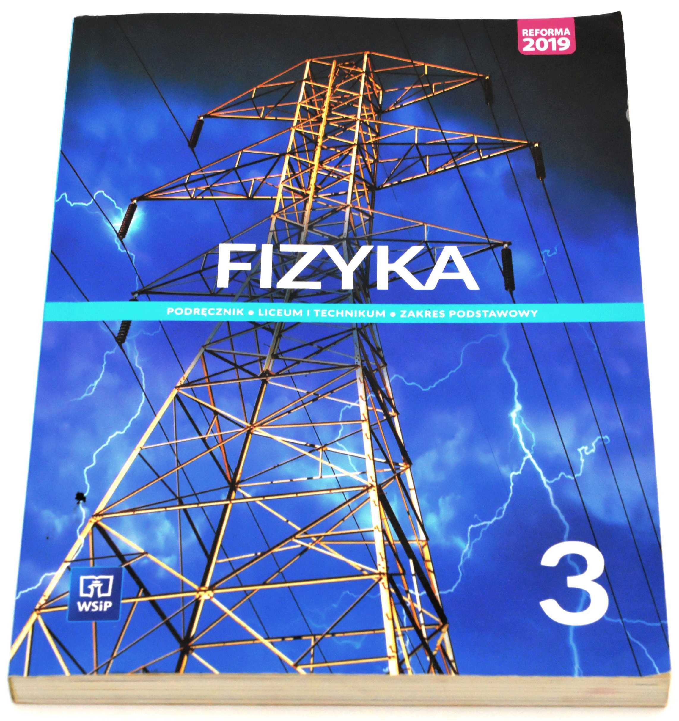 Fizyka 3. Liceum i technikum. Podręcznik. Zakres podstawowy