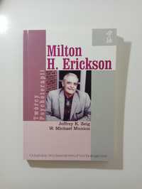 Zeig Munion Milton H. Erickson Twórcy psychoterapii