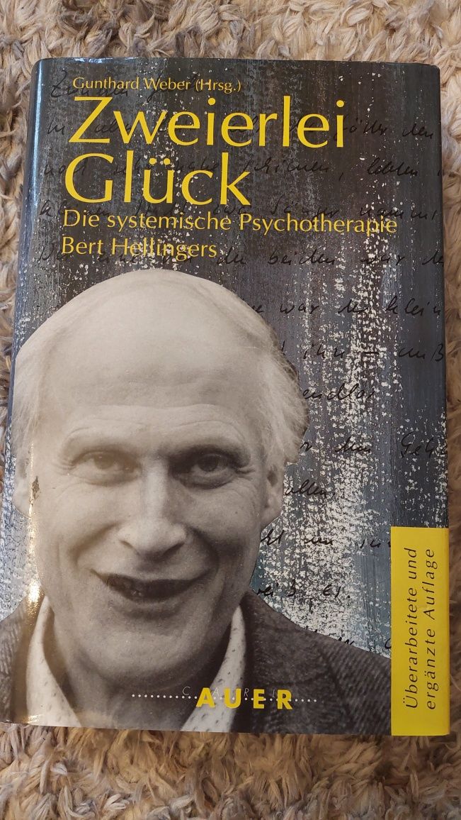 Gunthard Weber Zwerierlei Gluck - metoda Bert Hellinger w języku niem