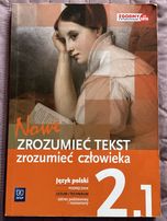 Język polski Zrozumieć tekst zrozumieć człowieka 2.1