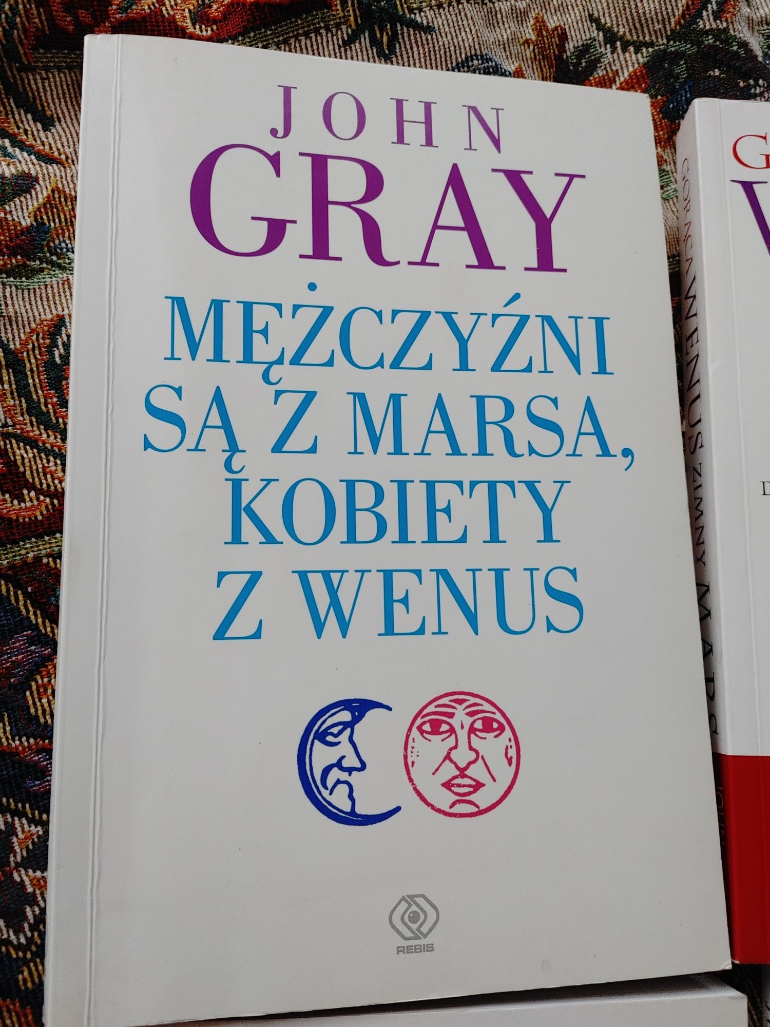 John Gray komplet Mężczyźni są z Marsa, kobiety z Wenus