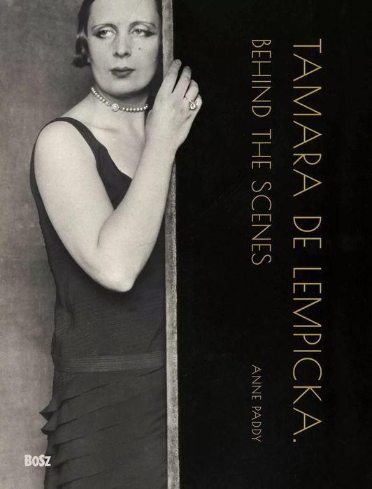 Tamara De Lempicka. Behind The Scenes Bosz