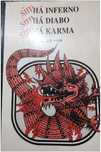 Sim, Há Inferno Sim, Há Diabo Sim, Há Karma de Samael Aun Weor (Portes