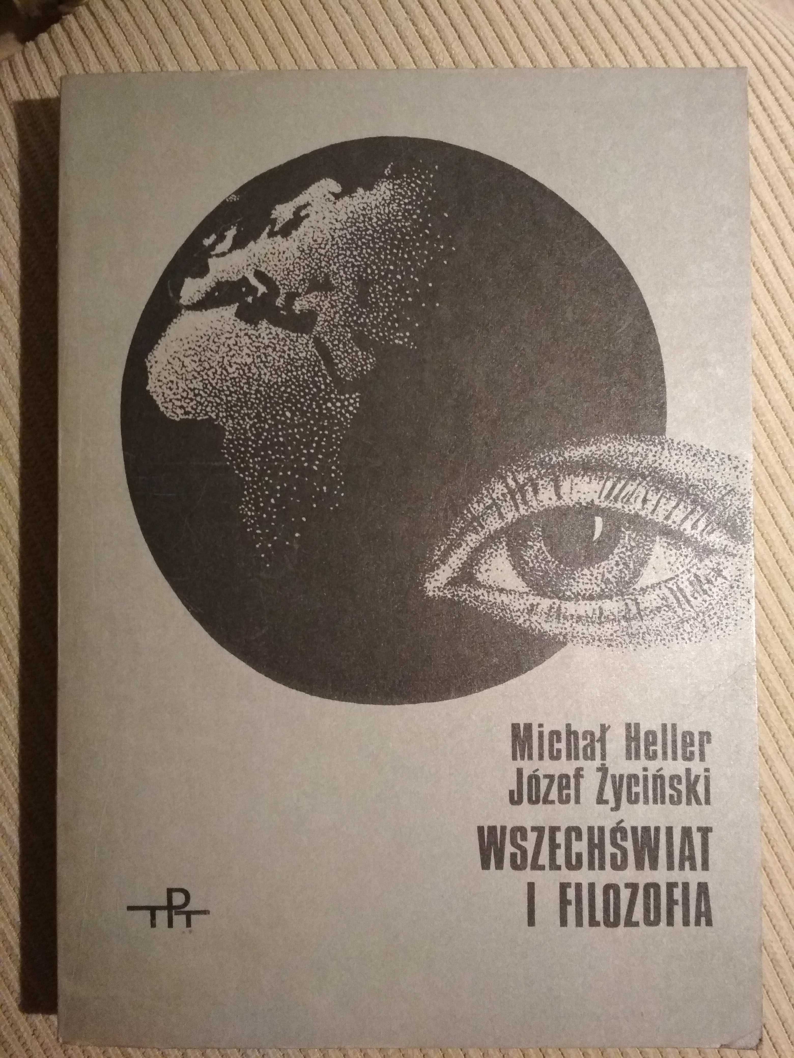Michał Heller Józef Życiński Wszechświat i filozofia