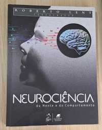 Livro Neurociência da Mente e do Comportamento - Roberto Lent
