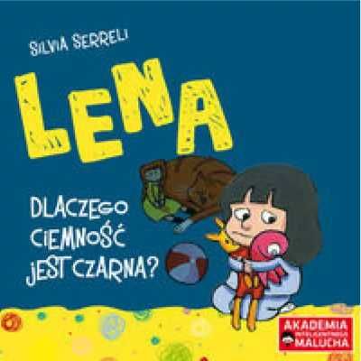 AIM. Lena. Dlaczego ciemność jest czarna? - Silvia Serreli