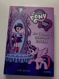 Książka My Little Pony Equestria Girls po tamtej stronie lustra