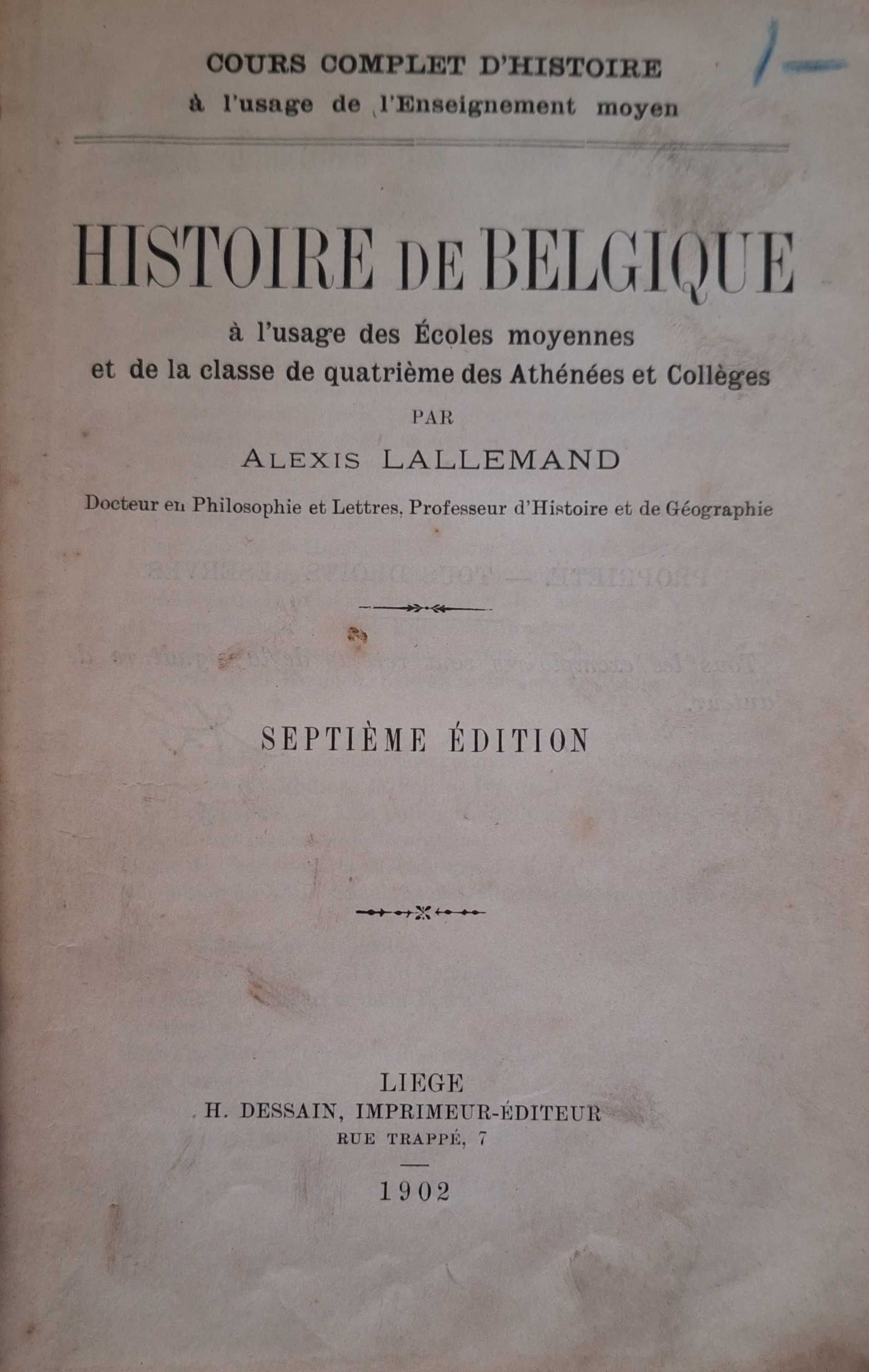 Historia da Bélgica edição francesa - RARO de 1902