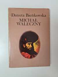 Michał Waleczny - Danuta Bieńkowska 'x