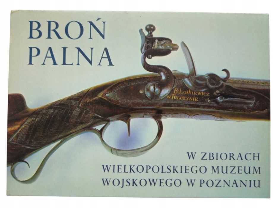 Broń Palna W Zbiorach Wielkopolskiego Muzeum Wojskowego 9 Poczt.