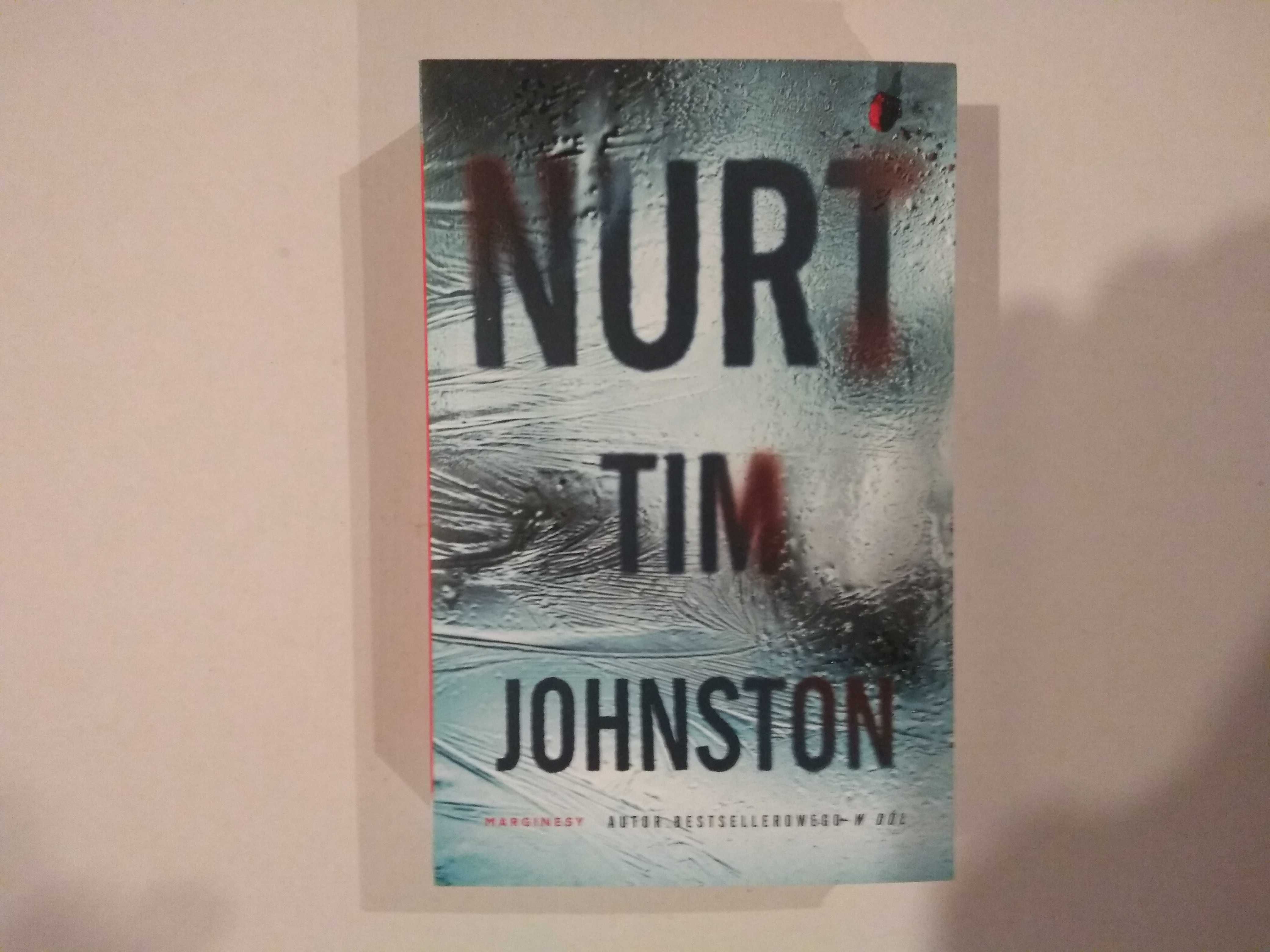 Dobra książka - Nurt Tim Johnston (NOWA)