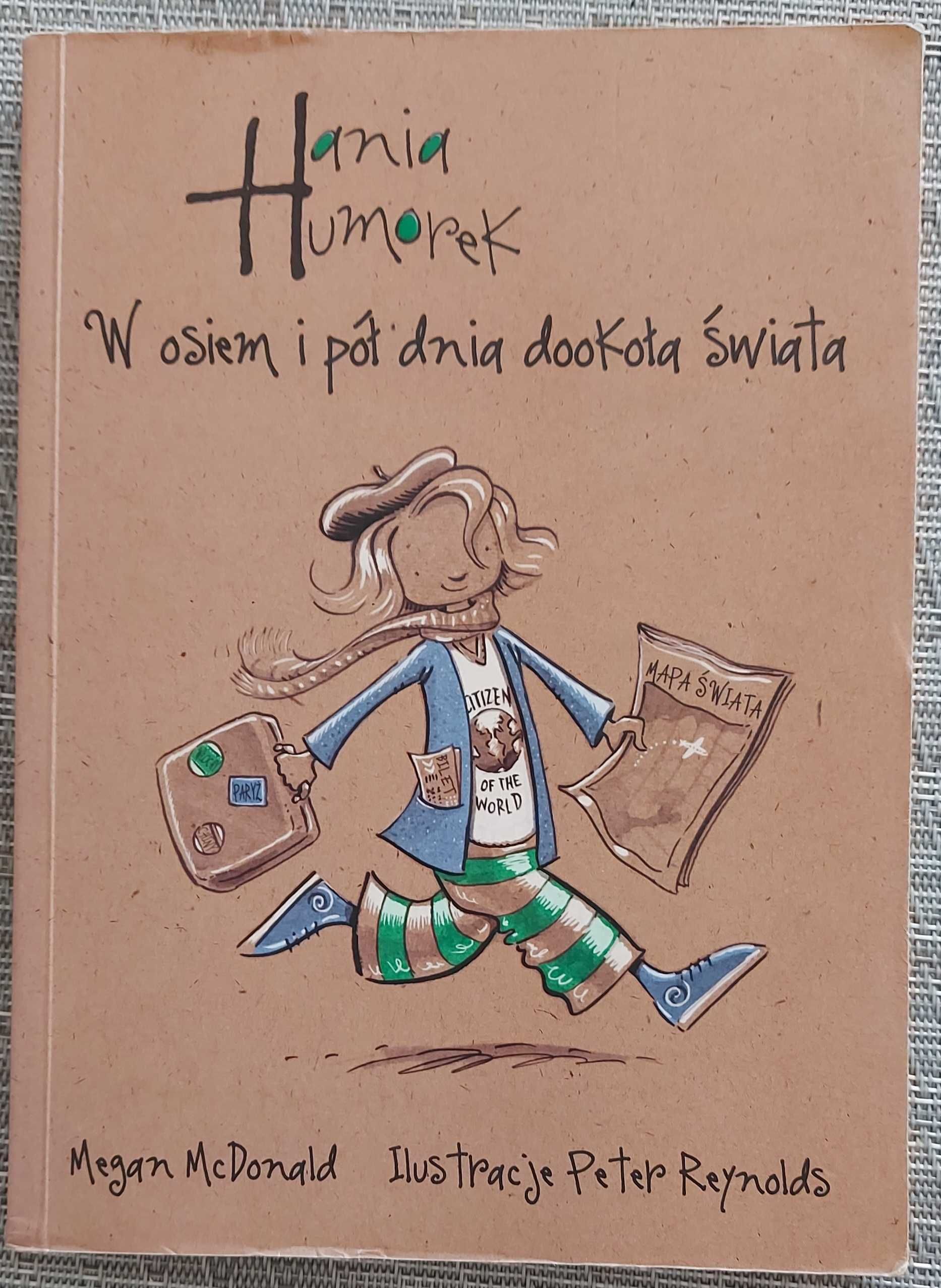 Hania Humorek Mały detektyw. W osiem i pół dnia dookoła świata. Donald