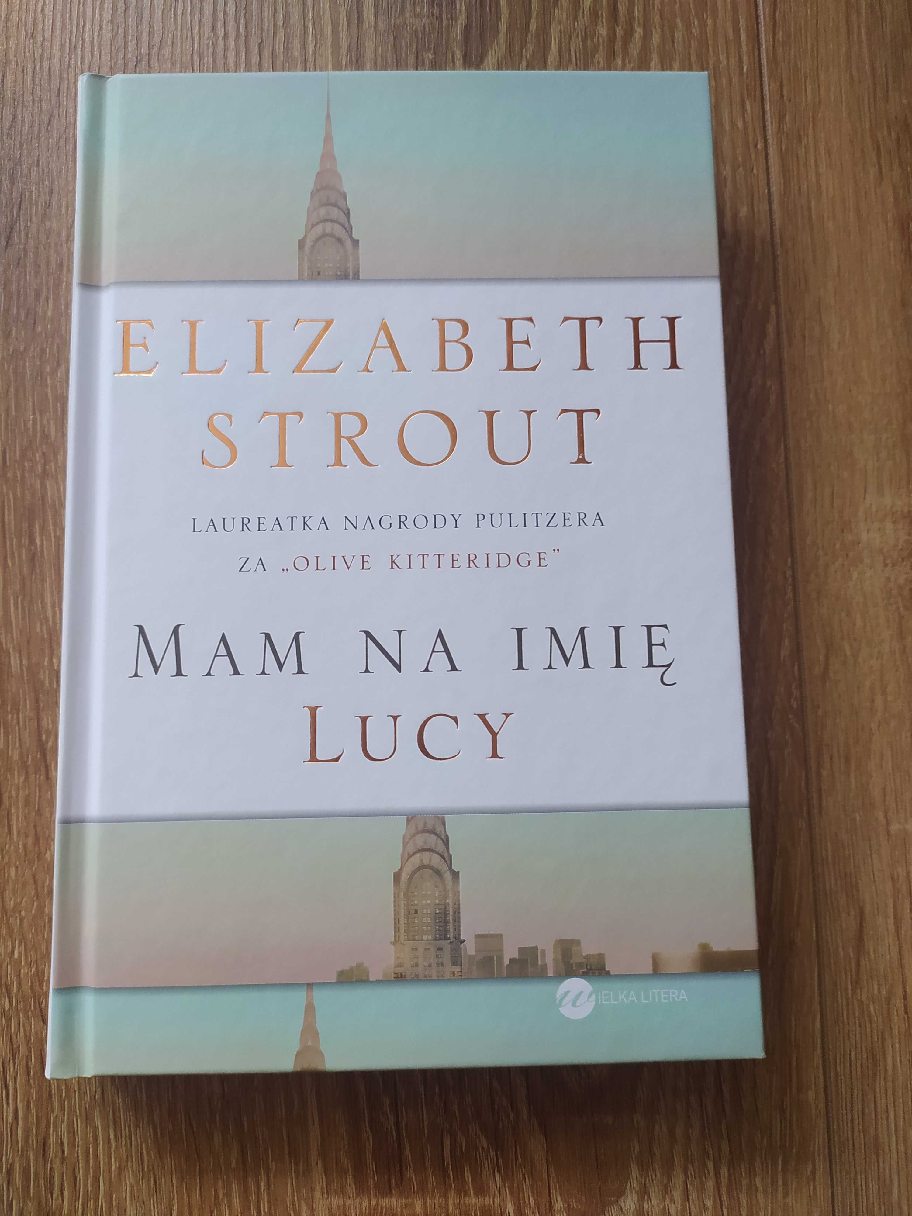 Mam na imię Lucy Elizabeth Strout