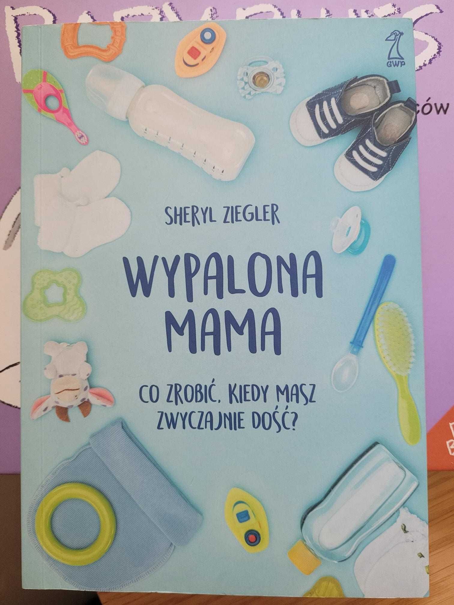 Wypalona mama. Co zrobić kiedy masz zwyczajnie dość?