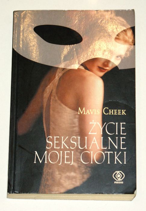 Życie seksualne mojej ciotki - Mavis Cheek