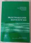Przetwarzanie danych w SAS - praca zbiorowa