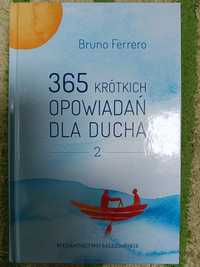 Książka nowa 365 krótkich opowiadań dla ducha 2 Bruno Ferrero