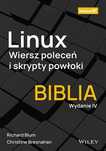 Linux. Wiersz Poleceń I Skrypty Powłoki. Biblia.