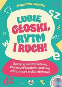 Lubię głoski, rytm i ruch! - Małgorzata Barańska