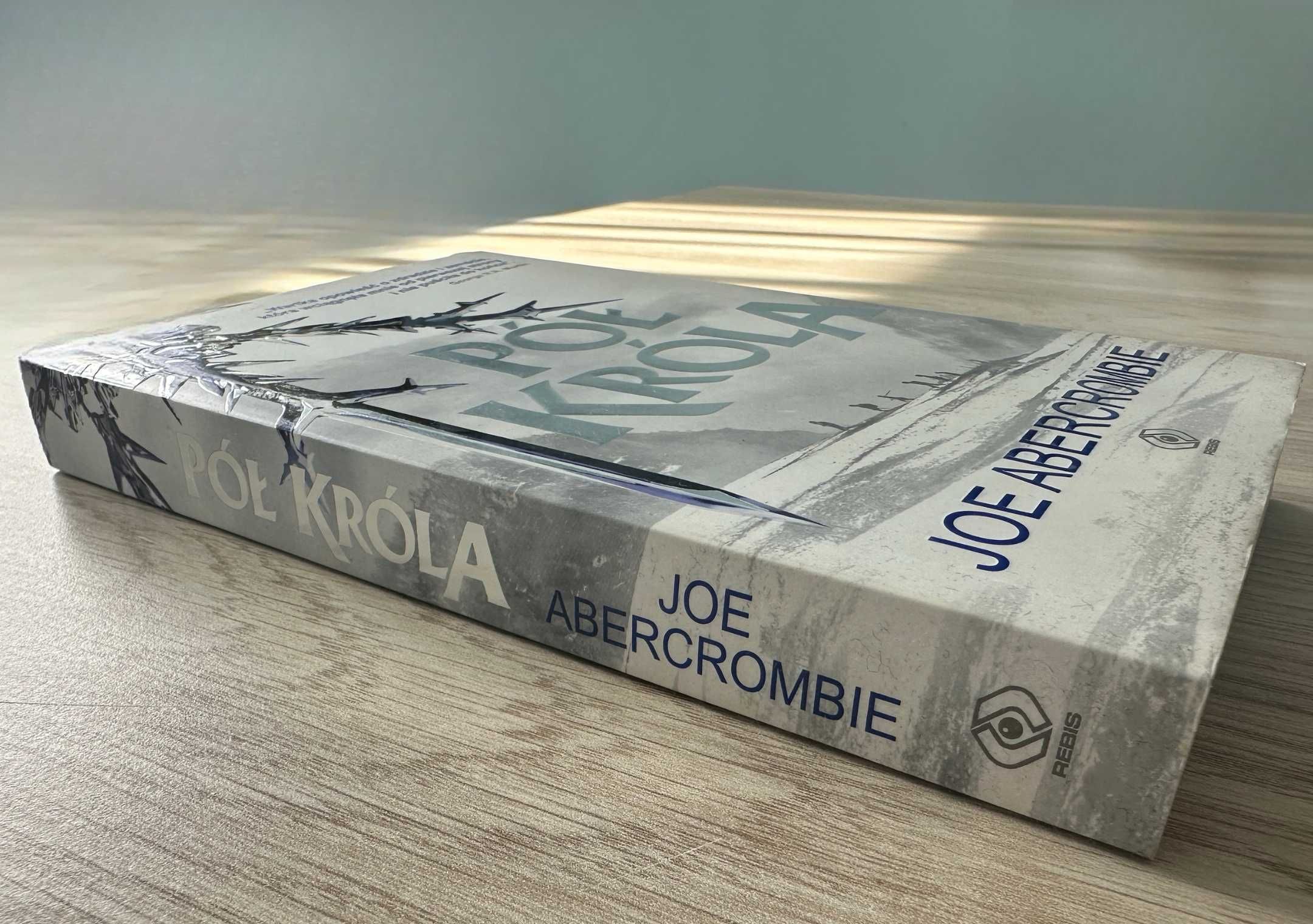 Pół króla - Joe Abercrombie