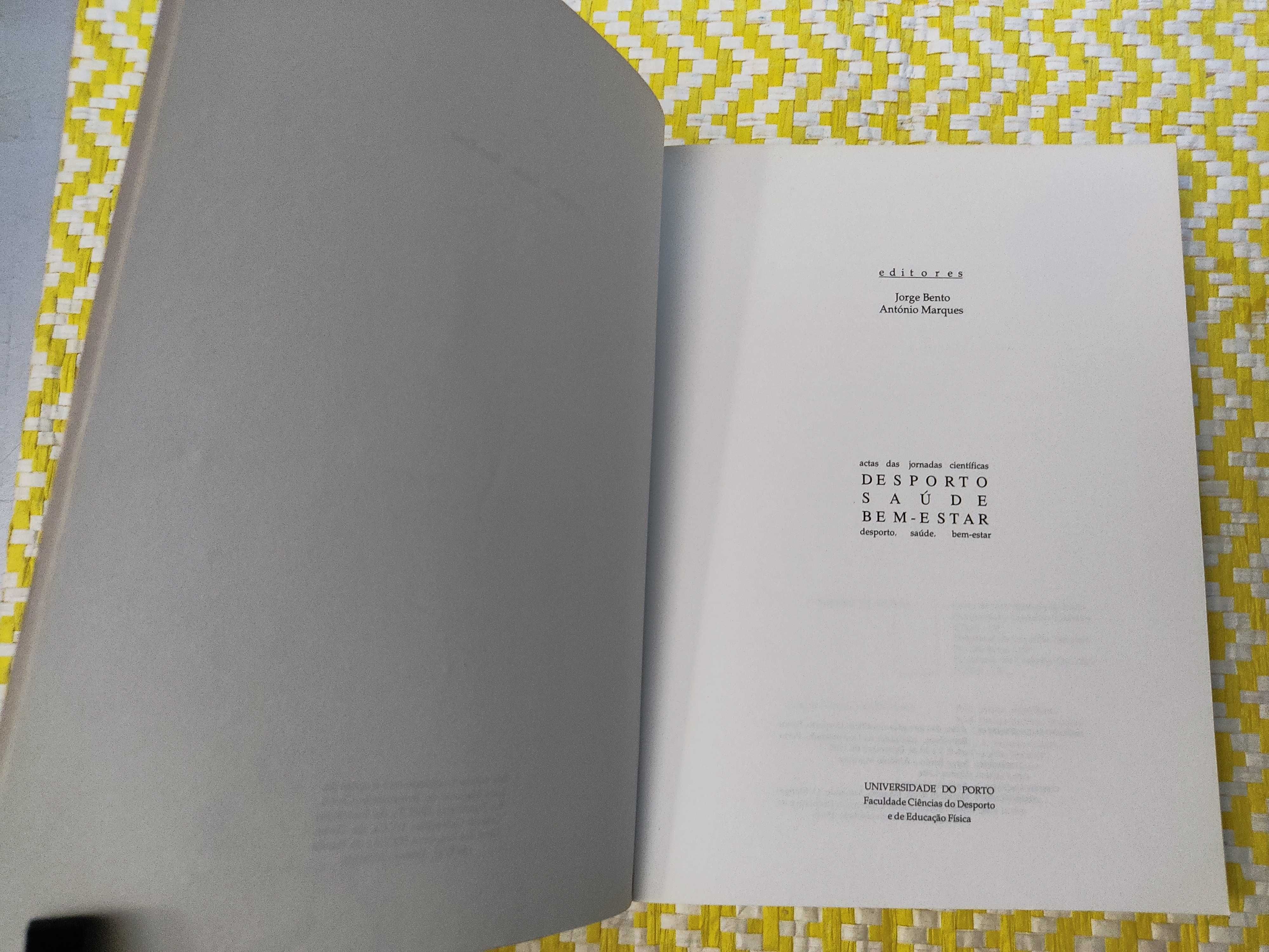 Desporto Saúde Bem Estar - Jorge Bento - António Marques (Editores)