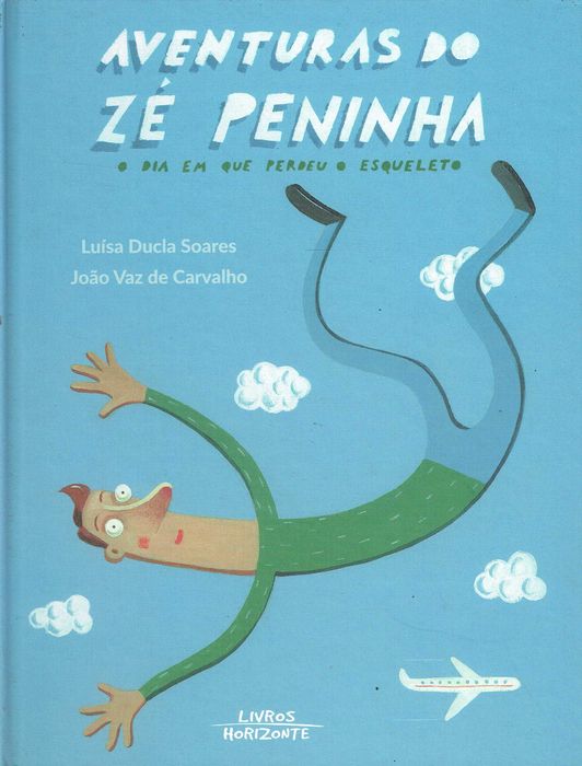 7296

Aventuras do Zé Peninha
de Luísa Ducla Soares