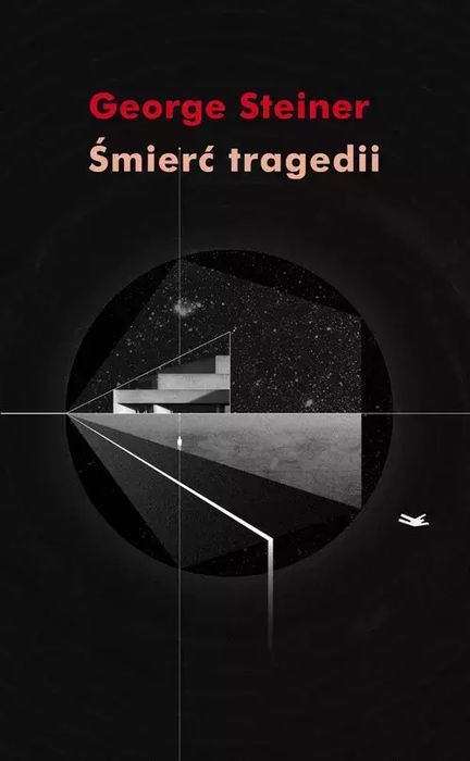 Śmierć tragedii. Słowo / obraz terytoria