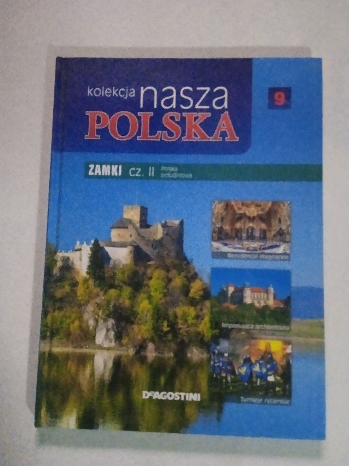 Kolekcja DeAgostini NASZA POLSKA cz. 9
