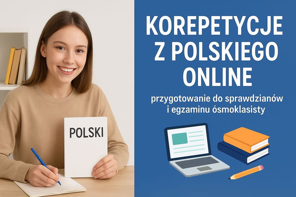 Korepetycje online z polskiego – sprawdziany i egzamin ósmoklasisty