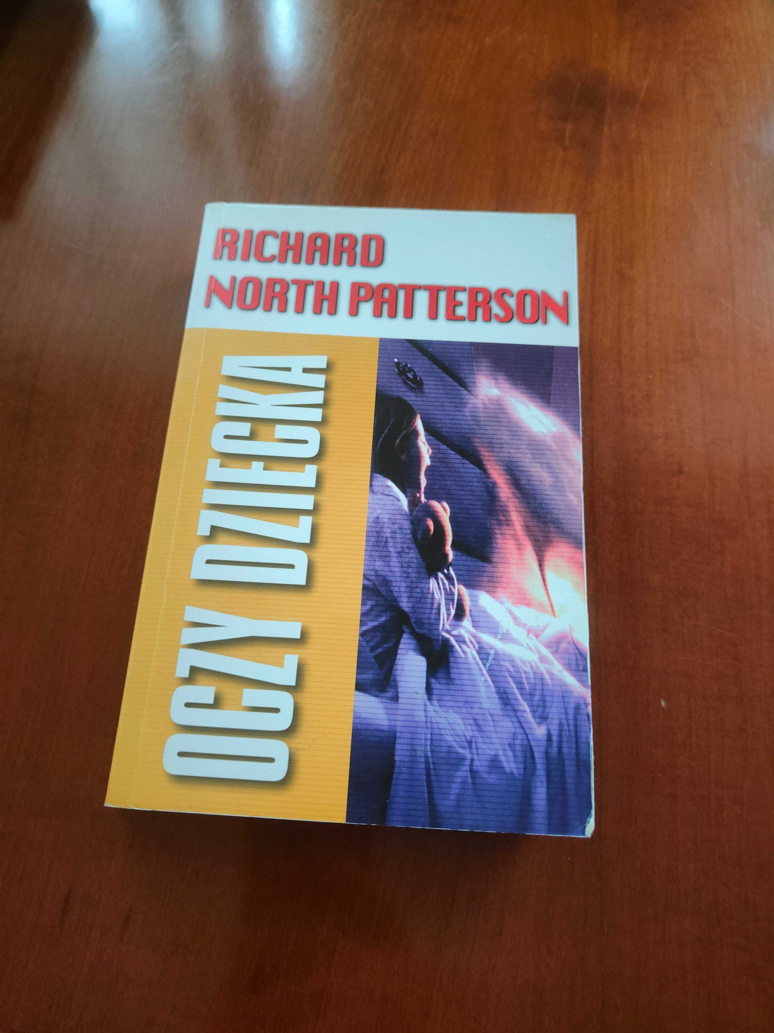 Richard North Patterson Oczy dziecka
