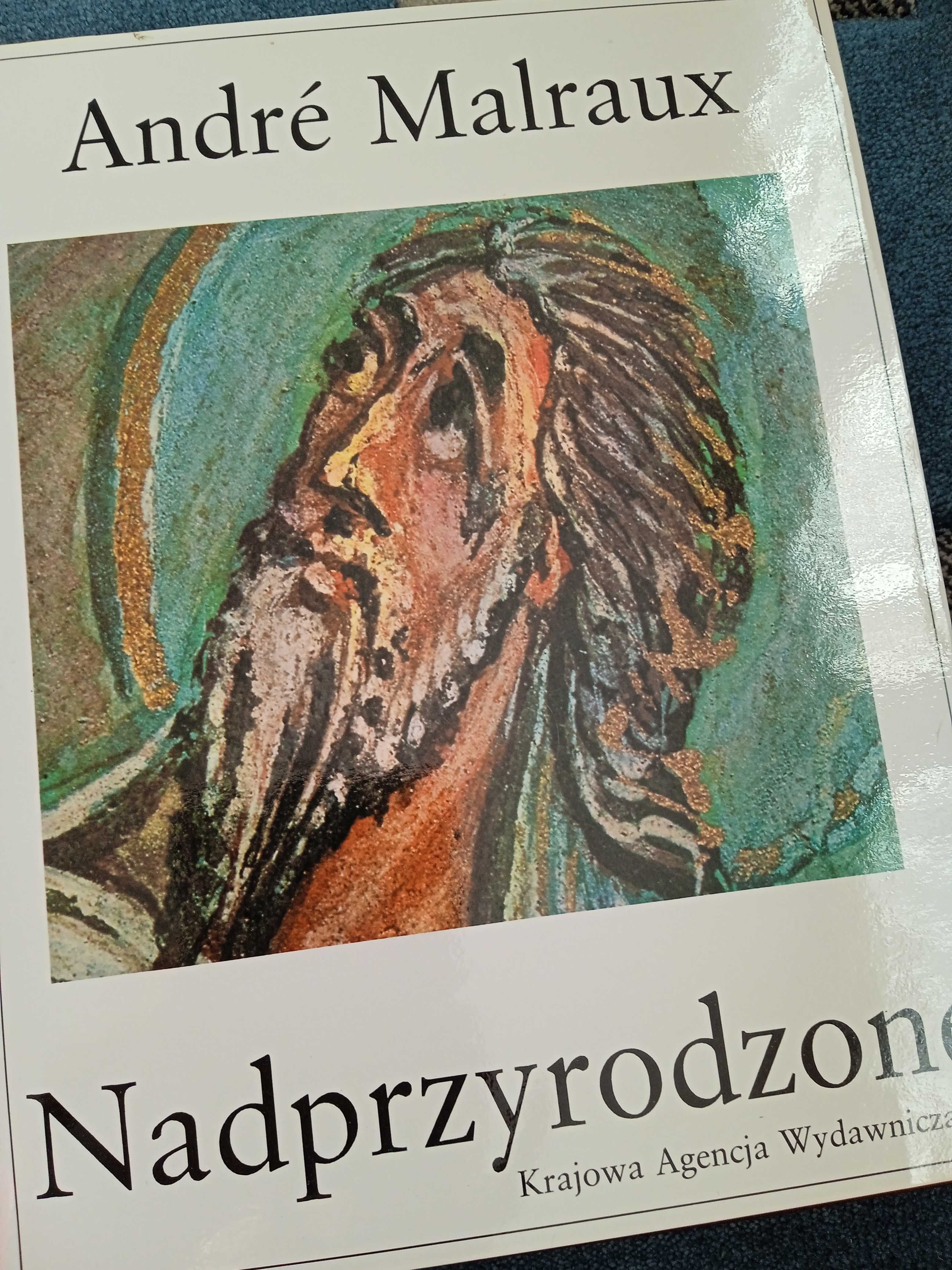 Andre Marlaux - Nierzeczywiste, Ponadczasowe, Nadprzyrodzone.