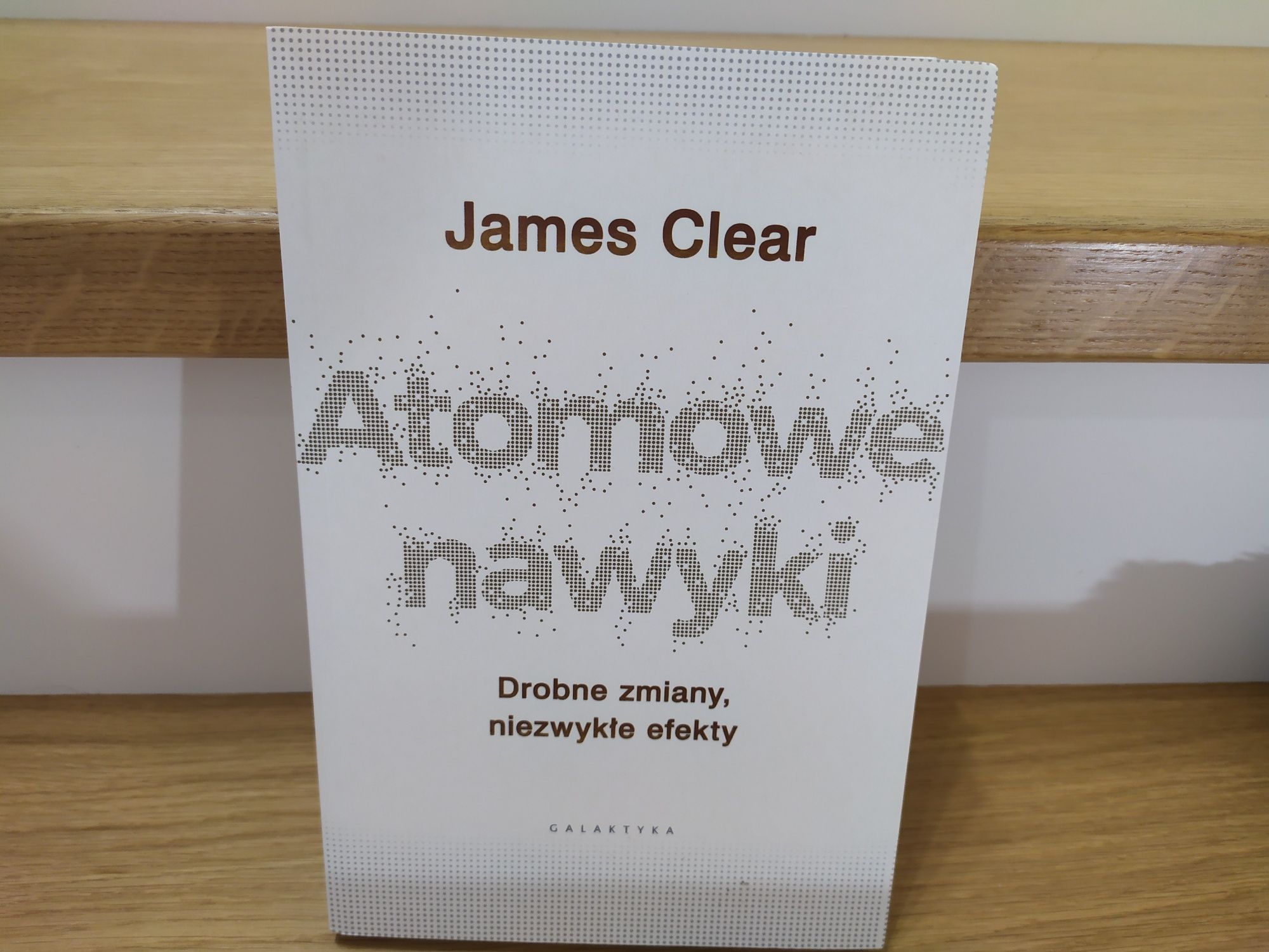 Atomowe nawyki. James Clear