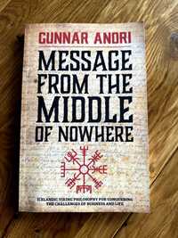 Message From The Middle Of Nowhere - Gunnar Andri