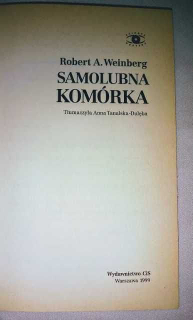 Samolubna komórka
Robert A. Weinberg