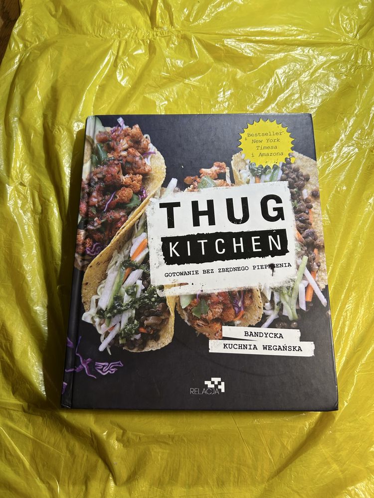 THUG KITCHEN  bandycka kuchnia wegańska