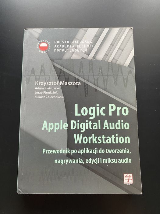 Krzysztof Maszota - Logic Pro Apple Digital Workstation