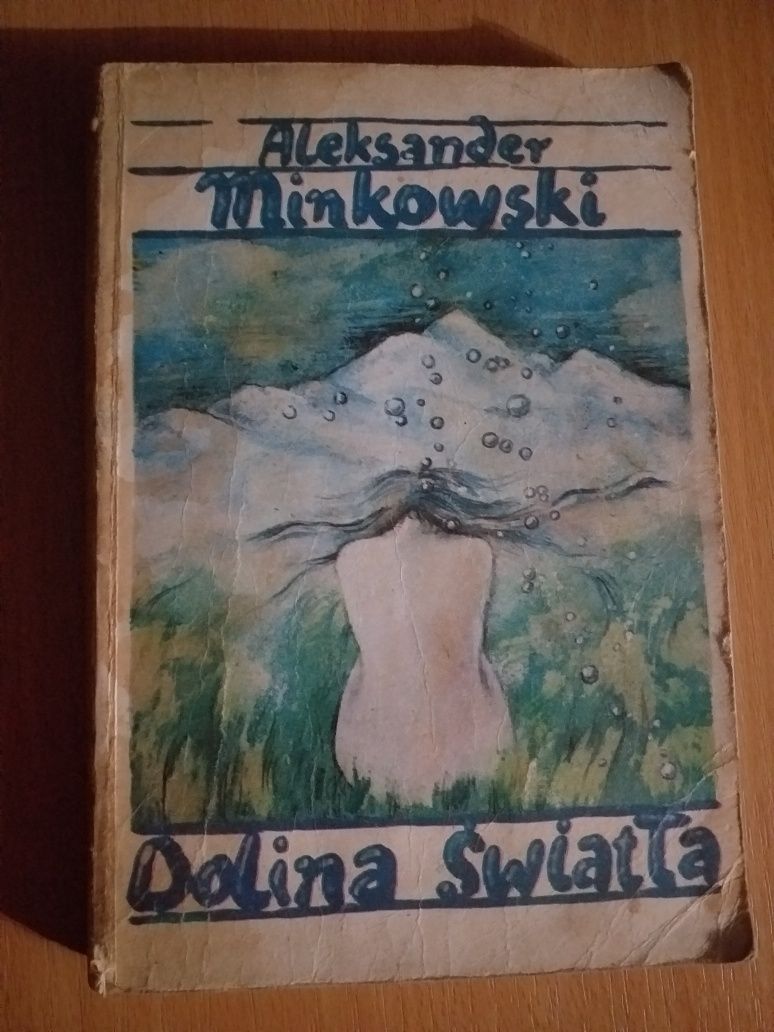 "Dolina światła" Aleksander Minkowski