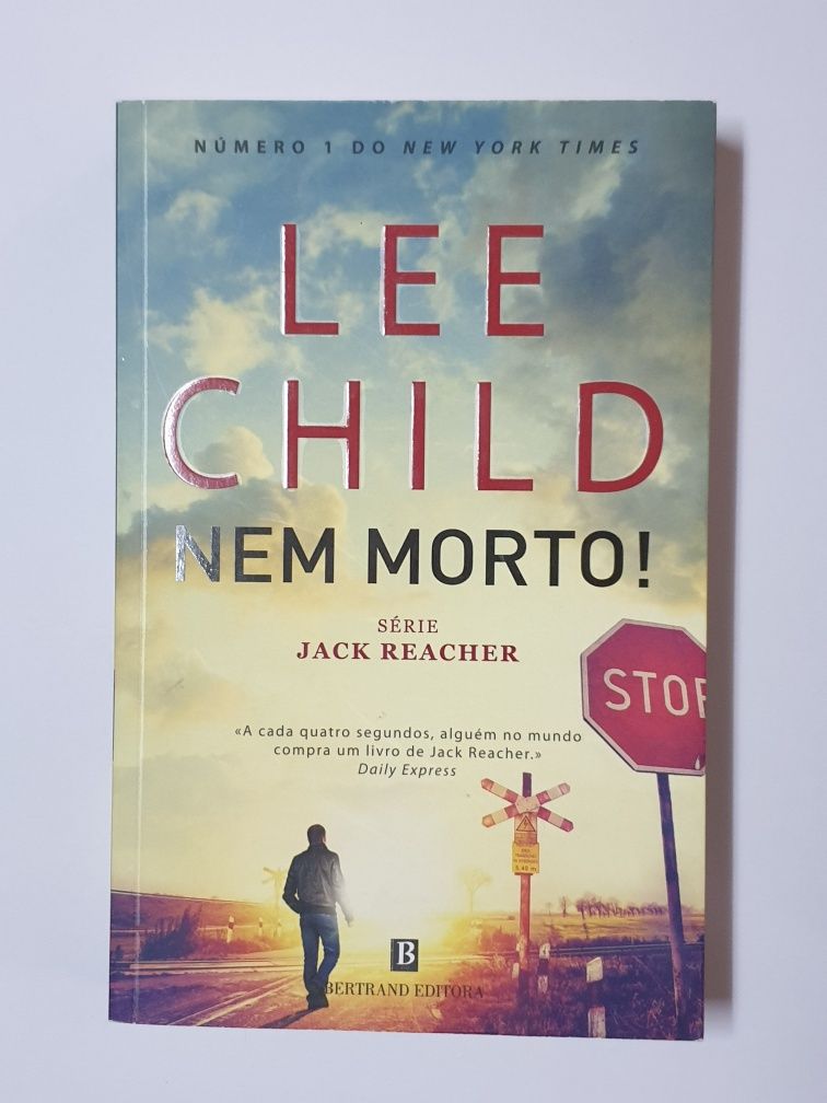 Nem Morto! - Lee Child - Bertrand Editora