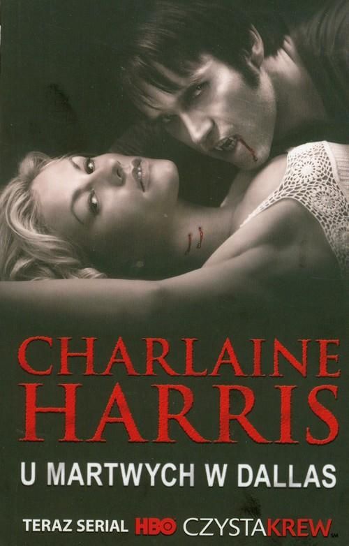 U Martwych W Dallas Charlaine Harris